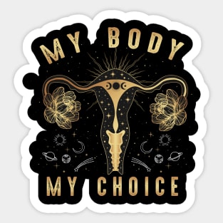 My Body My Choice Shirt Pro Choice Feminism Women Rights Sticker